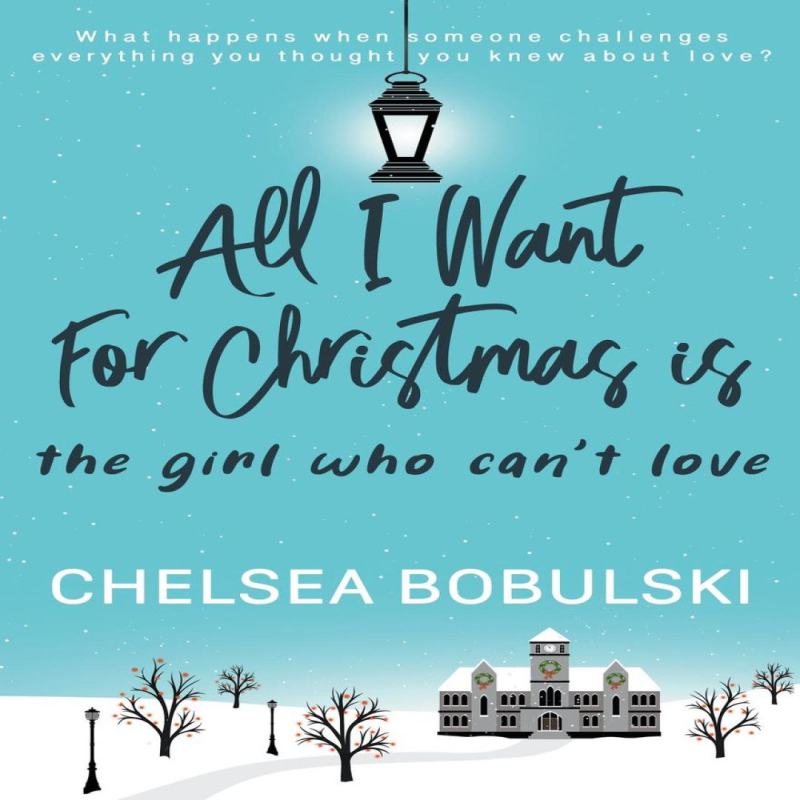 All I Want For Christmas is the Girl Who Can't Love: A YA Holiday... from Debenhams