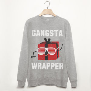 Gangsta Wrapper Men's Christmas Slogan Sweatshirt from Not On The High Street