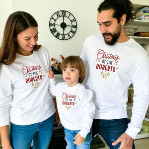 Personalised Matching Family Christmas Sweatshirt from Not On The High Street