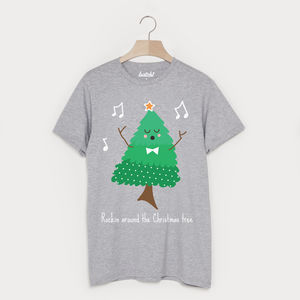 Rockin Around The Christmas Tree Unisex T Shirt from Not On The High Street