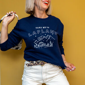 Take Me To Lapland Christmas Jumper Sweatshirt from Not On The High Street